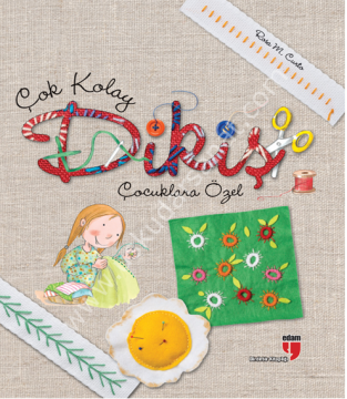 Çok Kolay Dikiş 'Çocuklara Özel'