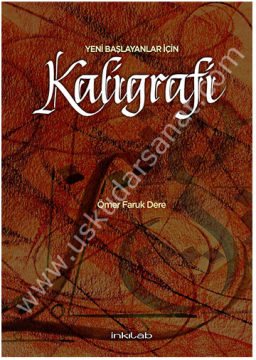 Yeni Başlayanlar İçin Kaligrafi