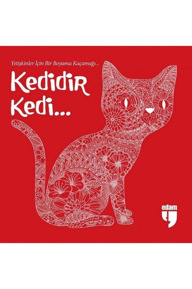 Edam Yayınları Kedidir Kedi Yetişkinler için Bir Boyama Kaçamağı