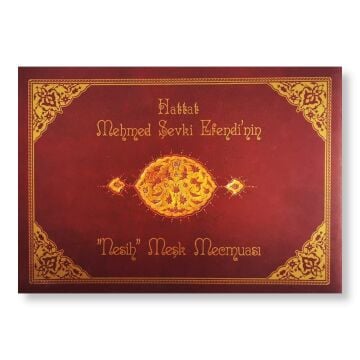 Hattat Mehmed Şevki Efendi'nin ''Nesih'' Meşk Mecmuası
