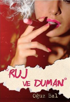 Ruj ve Duman Oğuz Bal