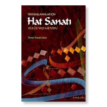 Yeni Başlayanlar İçin Hat Sanatı 